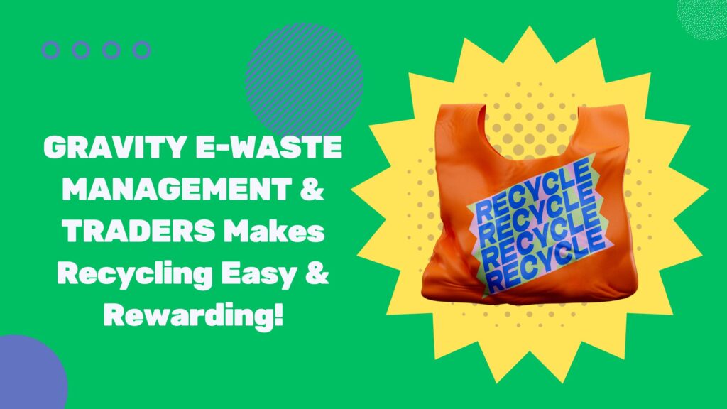E WASTE MANAGEMENT