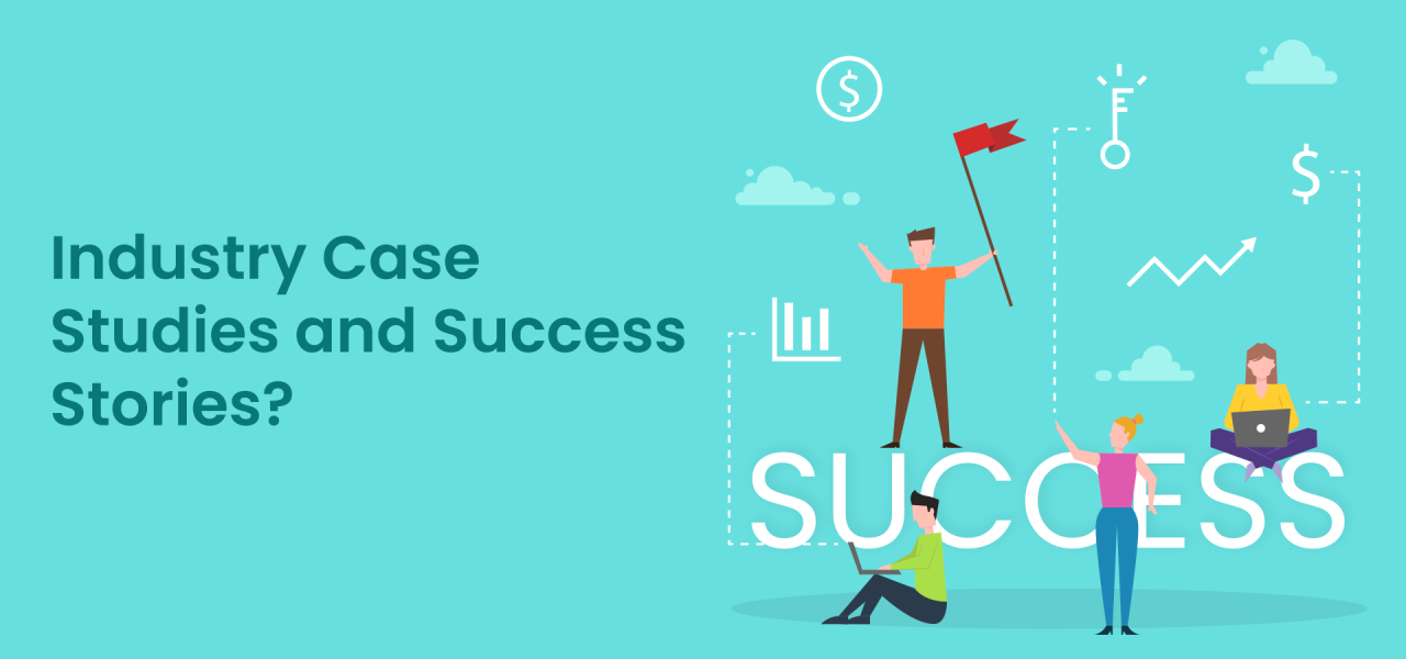 Success Stories and Case Studies